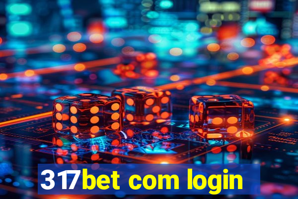 317bet com login